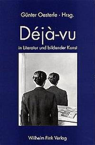 Oesterle Deja-vu in Literatur und bildender Kunst