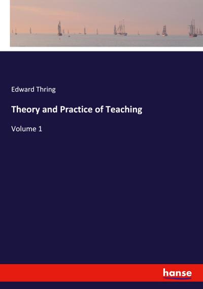 Theory and Practice of Teaching