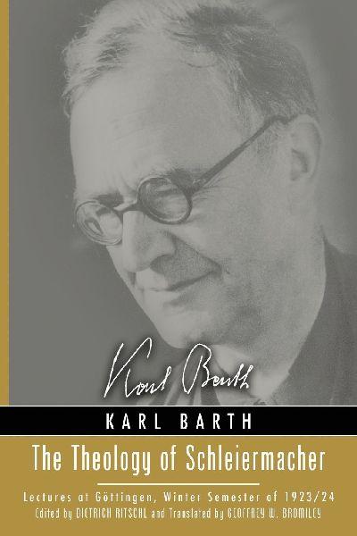 The Theology of Schleiermacher