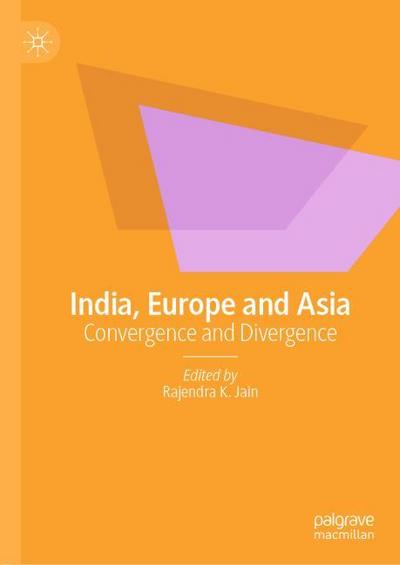 India, Europe and Asia