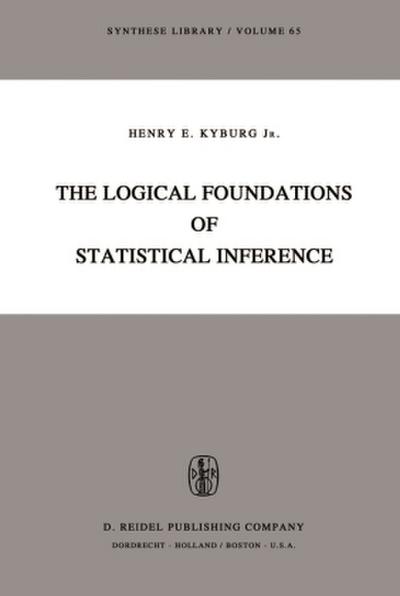 The Logical Foundations of Statistical Inference