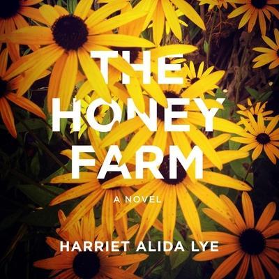 The Honey Farm Lib/E