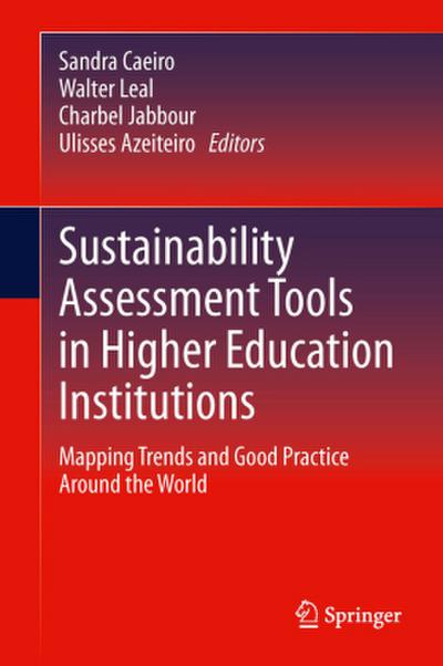 Sustainability Assessment Tools in Higher Education Institutions