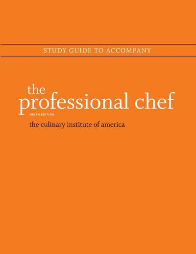 The Professional Chef, 9e Study Guide