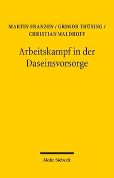Arbeitskampf in der Daseinsvorsorge