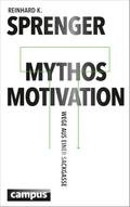 Mythos Motivation