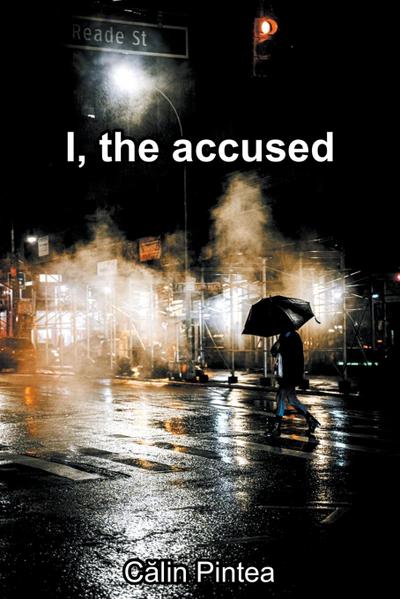 Pintea, C: I, the Accused