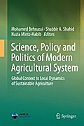 Science, Policy and Politics of Modern Agricultural System