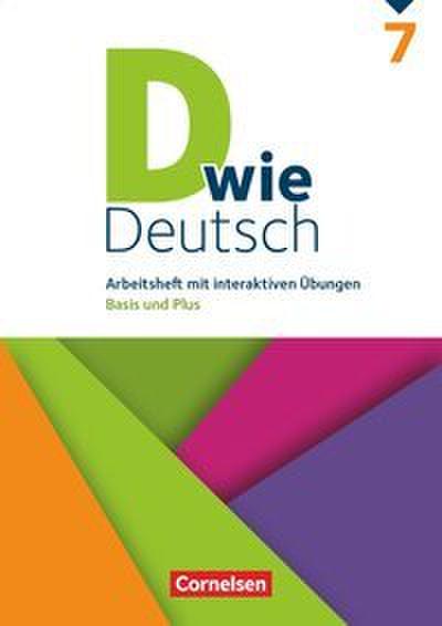 D wie Deutsch - Arbeitshefte - Basis und Plus - 7. Schuljahr