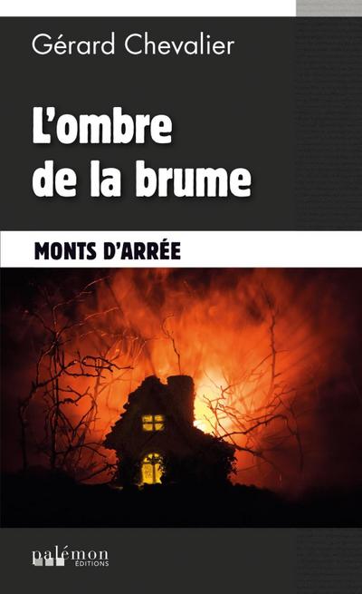 L’ombre de la brume