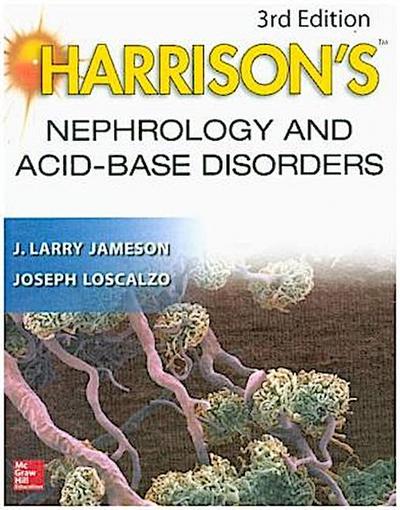 Harrison’s Nephrology and Acid-Base Disorders, 3e