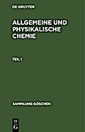 Allgemeine und physikalische Chemie. Teil 1 von  | Ebook