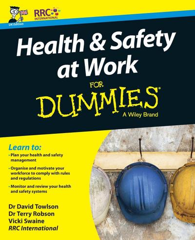 Health and Safety at Work for Dummies, UK Edition