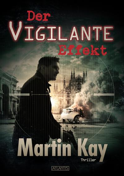 Der Vigilante-Effekt
