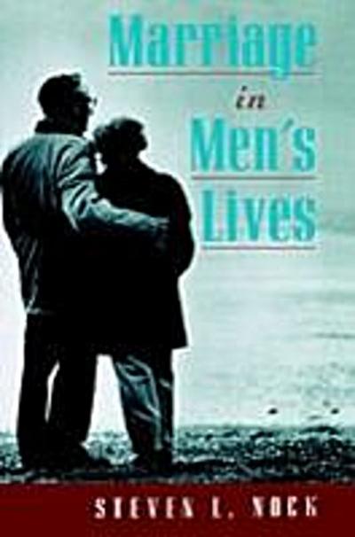 Marriage in Men’s Lives