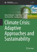 Climate Crisis: Adaptive Approaches and Sustainabi