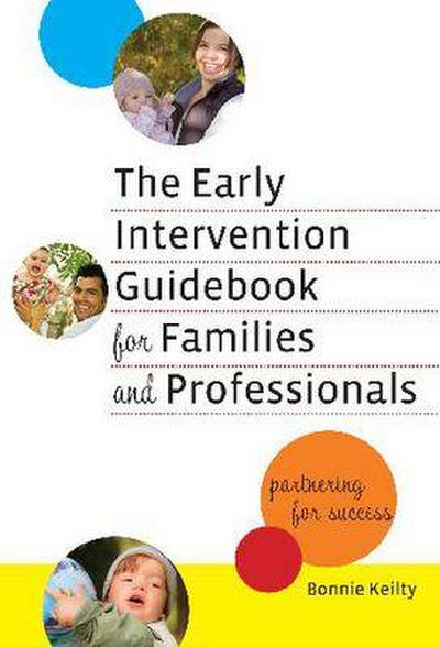 The Early Intervention Guidebook for Families and Professionals