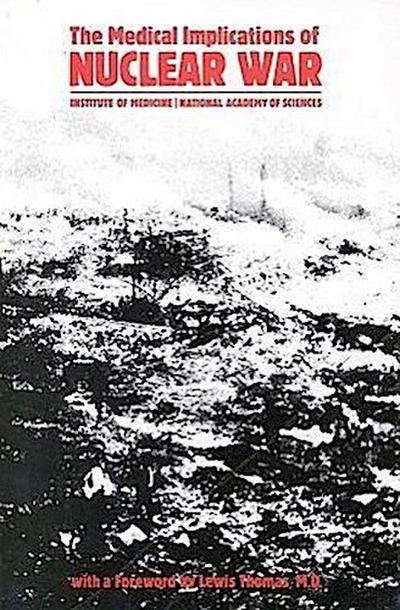 The Medical Implications of Nuclear War