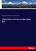 A Natural History of the Nests and Eggs of British