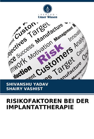 RISIKOFAKTOREN BEI DER IMPLANTATTHERAPIE