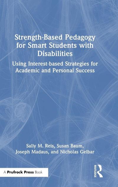 Strength-Based Pedagogy for Smart Students with Disabilities