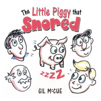 The Little Piggy That Snored