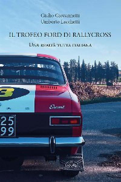 Il trofeo Ford di rallycross