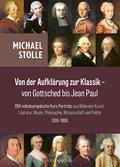 Von der Aufklärung zur Klassik - von Gottsched bis Jean Paul