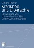 Krankheit und Biographie