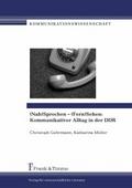 (Nah)Sprechen - (Fern)Sehen: Kommunikativer Alltag