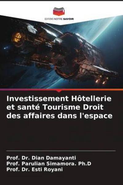 Investissement Hôtellerie et santé Tourisme Droit des affaires dans l’espace