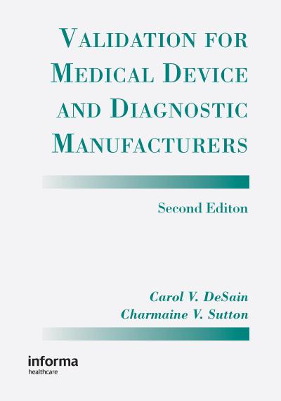 Validation for Medical Device and Diagnostic Manufacturers