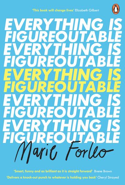 Everything is Figureoutable