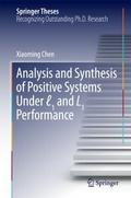 Analysis and Synthesis of Positive Systems Under