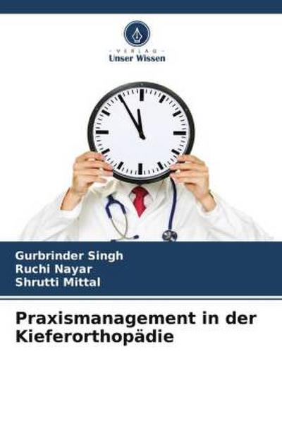 Praxismanagement in der Kieferorthopädie