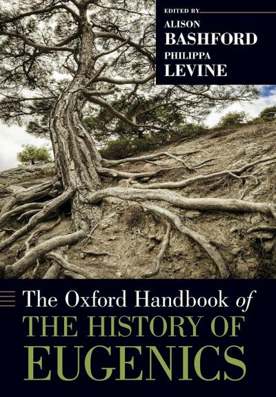 Oxford Handbook of the History of Eugenics