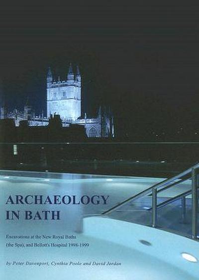 ARCHAEOLOGY IN BATH
