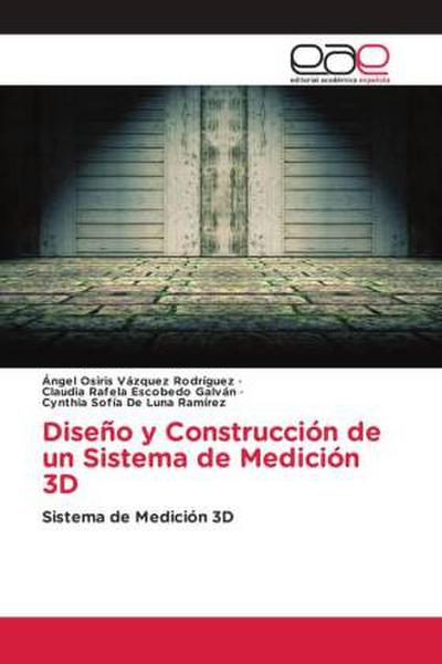 Diseño y Construcción de un Sistema de Medición 3D
