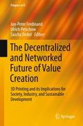 The Decentralized and Networked Future of Value Cr