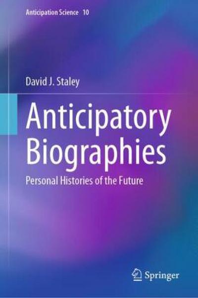 Anticipatory Biographies