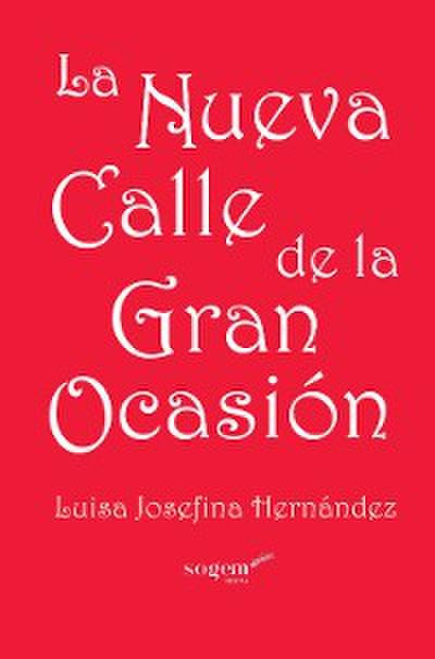 La Nueva calle de la gran ocasión
