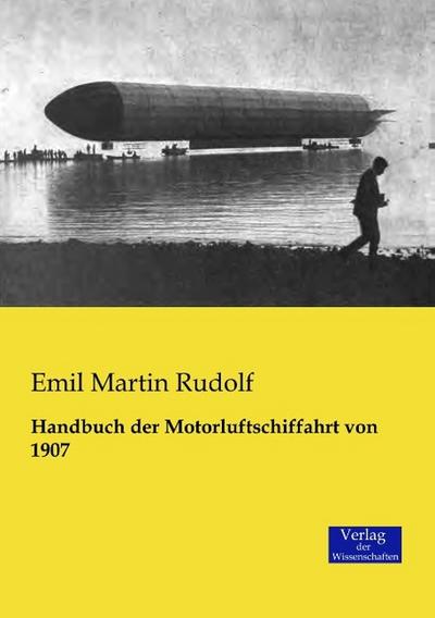 Handbuch der Motorluftschiffahrt von 1907