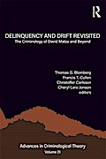 Delinquency and Drift Revisited, Volume 21