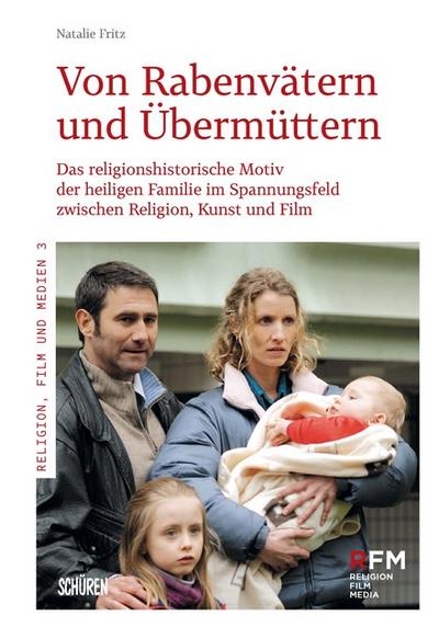 Von Rabenvätern und Übermüttern