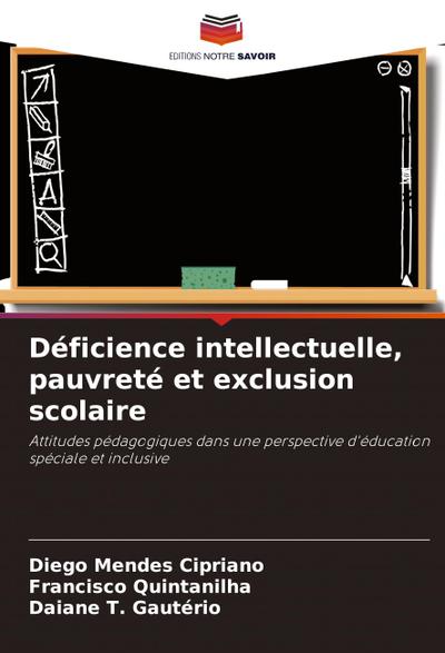 Déficience intellectuelle, pauvreté et exclusion scolaire