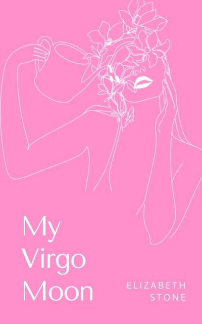My Virgo Moon