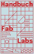 Handbuch Fab Labs