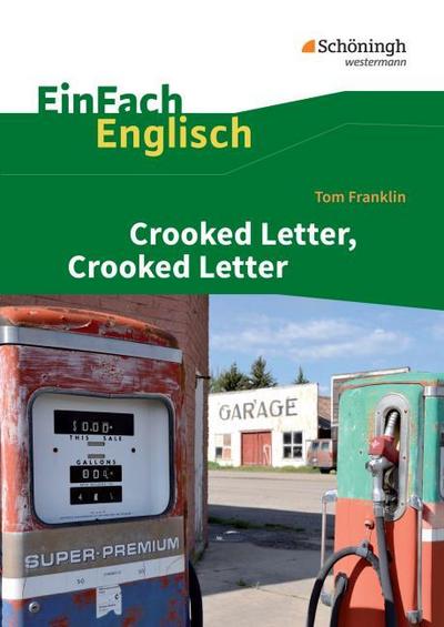 Tom Franklin: Crooked Letter, Crooked Letter