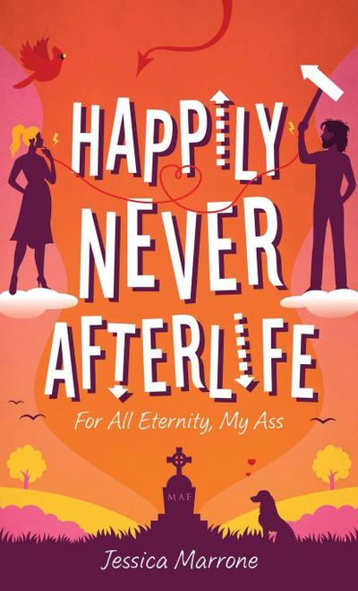 Happily Never Afterlife