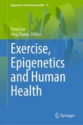 Exercise, Epigenetics and Human Health
